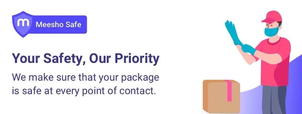 Meesho Safe - Your Safety, Our Priority